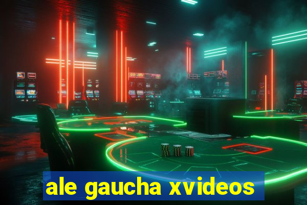 ale gaucha xvideos